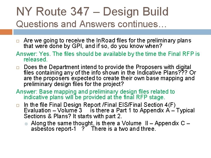 NY Route 347 – Design Build Questions and Answers continues… Are we going to