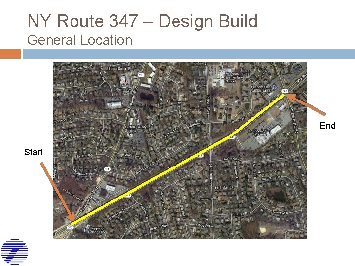 NY Route 347 – Design Build General Location Bike Path End Start 