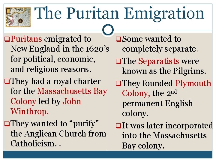 The Puritan Emigration q. Puritans emigrated to q. Some wanted to New England in