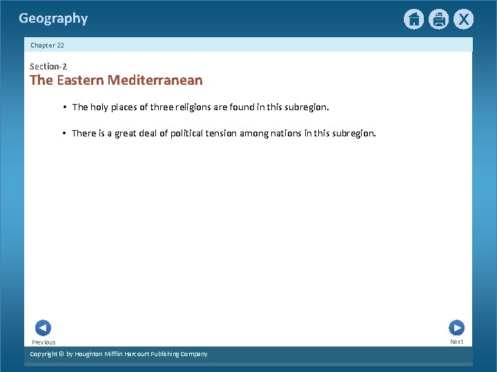 Geography Chapter 22 Section-2 The Eastern Mediterranean • The holy places of three religions