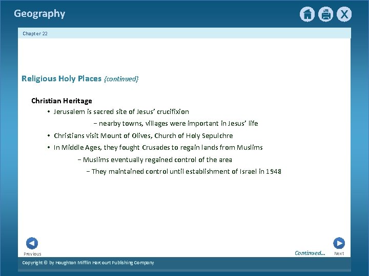 Geography Chapter 22 Religious Holy Places {continued} Christian Heritage • Jerusalem is sacred site