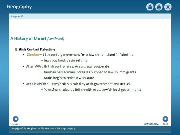 Geography Chapter 22 A History of Unrest {continued} British Control Palestine • Zionism— 19