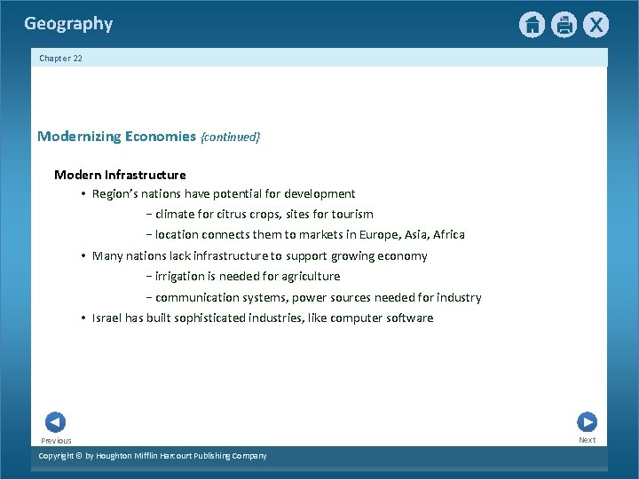 Geography Chapter 22 Modernizing Economies {continued} Modern Infrastructure • Region’s nations have potential for