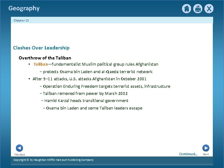 Geography Chapter 22 Clashes Over Leadership Overthrow of the Taliban • Taliban—fundamentalist Muslim political