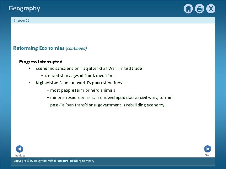 Geography Chapter 22 Reforming Economies {continued} Progress Interrupted • Economic sanctions on Iraq after