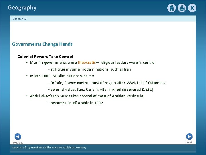 Geography Chapter 22 Governments Change Hands Colonial Powers Take Control • Muslim governments were