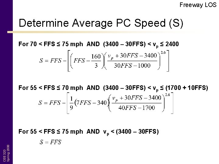 Freeway LOS Determine Average PC Speed (S) For 70 < FFS ≤ 75 mph
