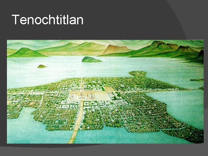 Tenochtitlan 