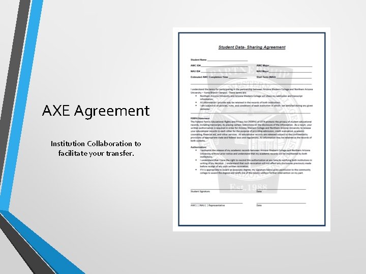 AXE Agreement Institution Collaboration to facilitate your transfer. 