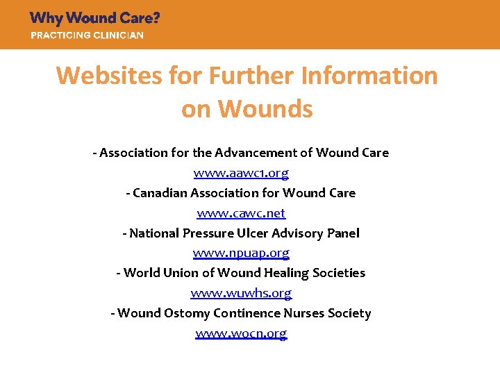 Websites for Further Information on Wounds - Association for the Advancement of Wound Care