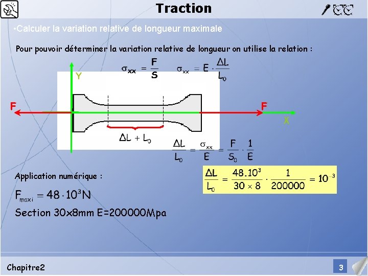 Module De Traction Traction Pour caractriser un matriau on fait subir