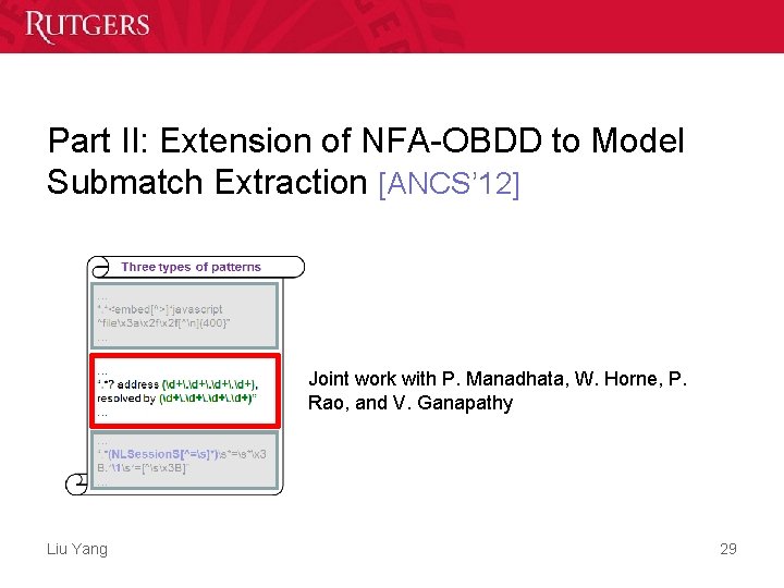 Part II: Extension of NFA-OBDD to Model Submatch Extraction [ANCS’ 12] Joint work with