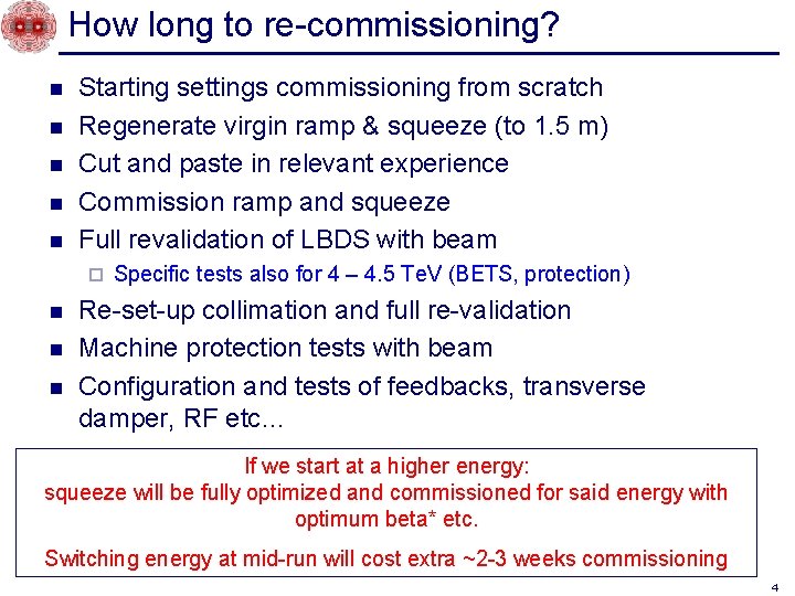 How long to re-commissioning? n n n Starting settings commissioning from scratch Regenerate virgin