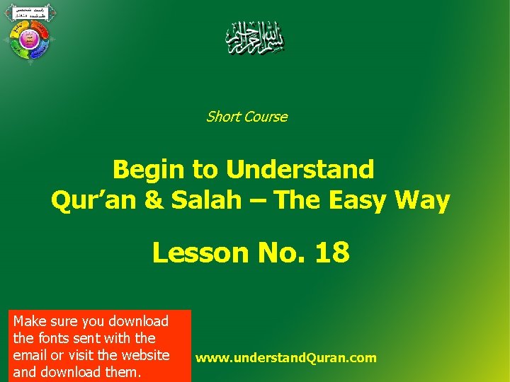 Short Course Begin to Understand Qur’an & Salah – The Easy Way Lesson No.