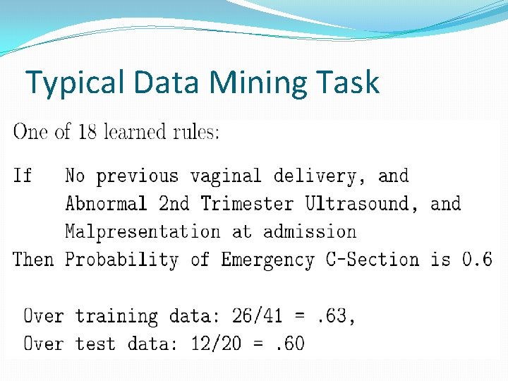 Typical Data Mining Task 