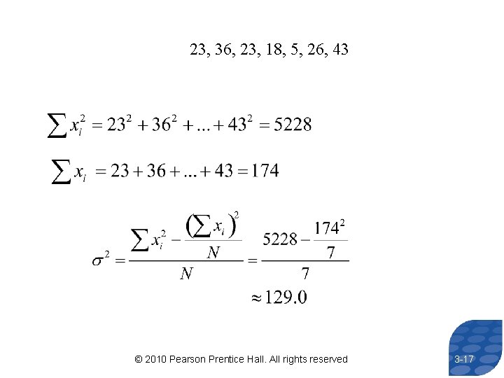 23, 36, 23, 18, 5, 26, 43 © 2010 Pearson Prentice Hall. All rights