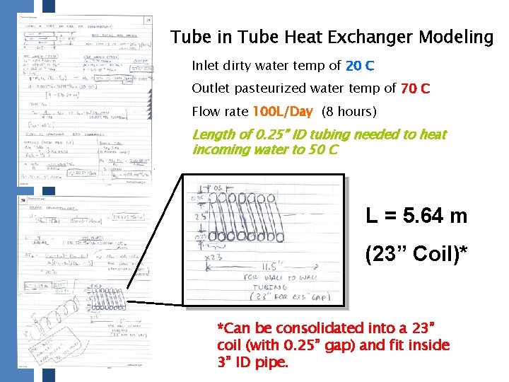 Tube in Tube Heat Exchanger Modeling Inlet dirty water temp of 20 C Outlet