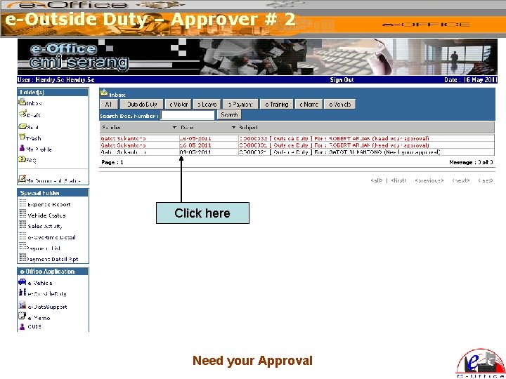 e-Outside Duty – Approver # 2 Click here Need your Approval 