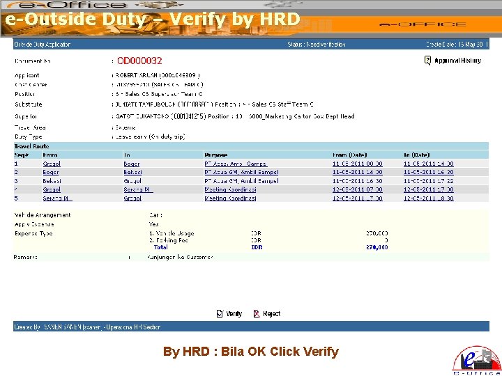 e-Outside Duty – Verify by HRD By HRD : Bila OK Click Verify 