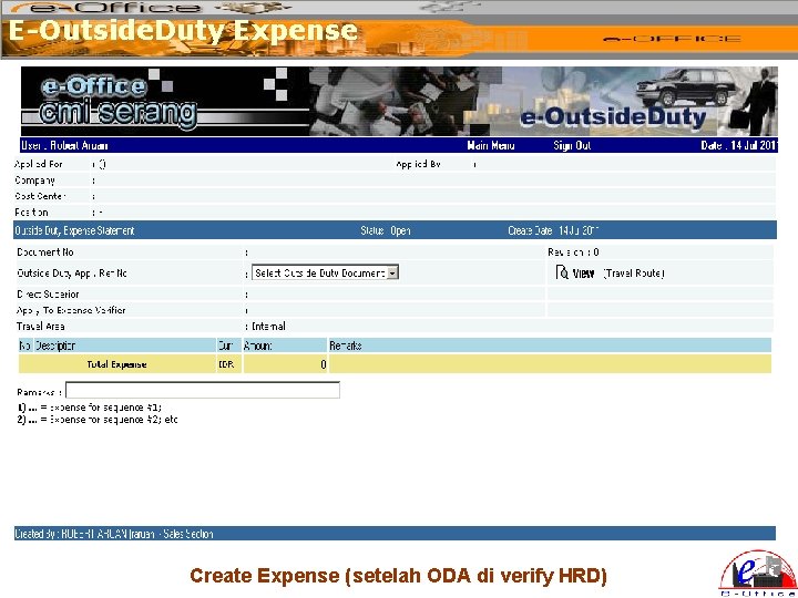 E-Outside. Duty Expense Create Expense (setelah ODA di verify HRD) 