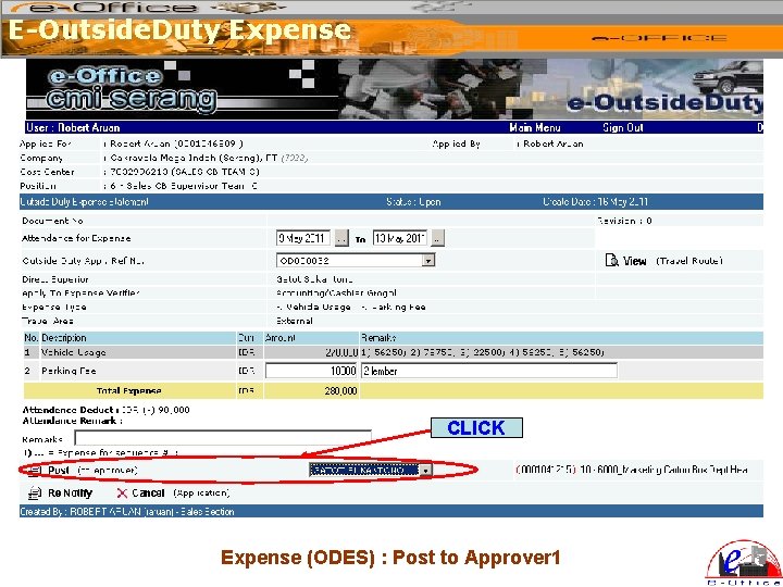 E-Outside. Duty Expense CLICK Expense (ODES) : Post to Approver 1 