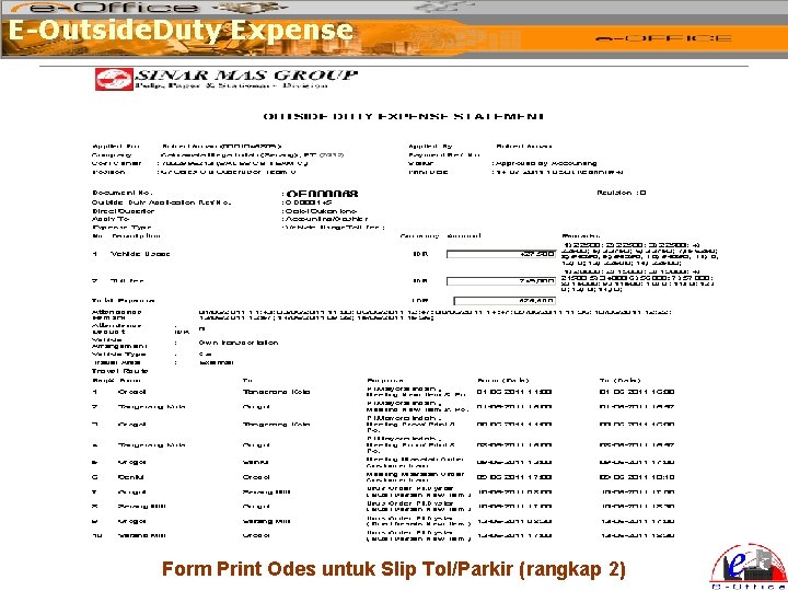 E-Outside. Duty Expense Form Print Odes untuk Slip Tol/Parkir (rangkap 2) 