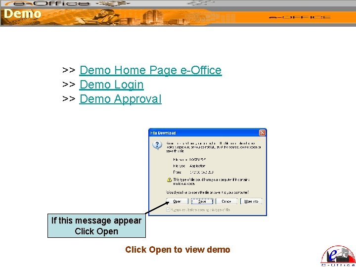 Demo >> Demo Home Page e-Office >> Demo Login >> Demo Approval If this