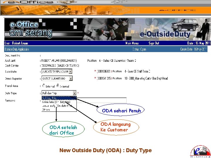 ODA sehari Penuh ODA setelah dari Office ODA langsung Ke Customer New Outside Duty