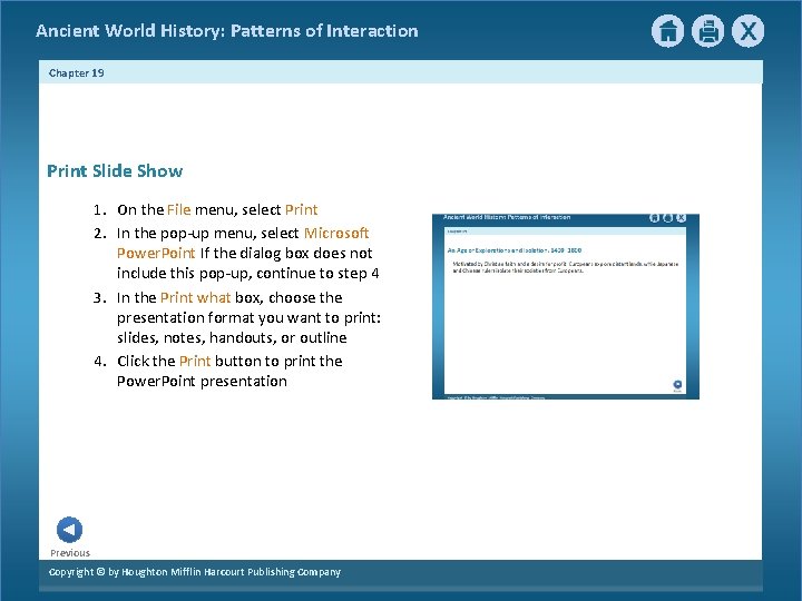 Ancient World History: Patterns of Interaction Chapter 19 Print Slide Show 1. On the
