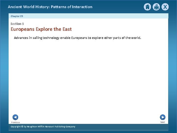 Ancient World History: Patterns of Interaction Chapter 19 Section-1 Europeans Explore the East Advances
