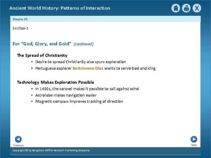 Ancient World History: Patterns of Interaction Chapter 19 Section-1 For “God, Glory, and Gold”