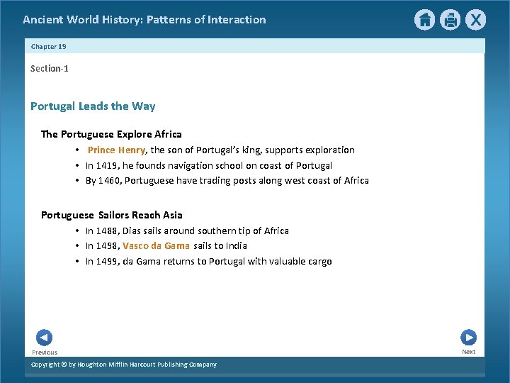 Ancient World History: Patterns of Interaction Chapter 19 Section-1 Portugal Leads the Way The