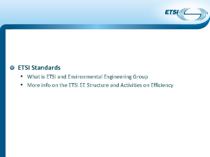 IMPLEMENTING MOBILE NETWORK ENERGY EFFICIENCY STANDARDS Overview of