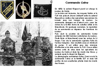 Commando Cobra (Arthue Smet) En 1959, le colonel Bigeard prend en charge le secteur