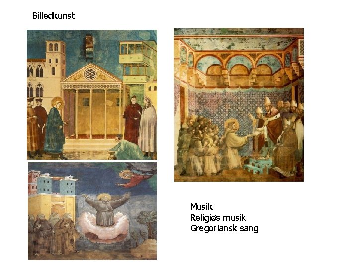 Billedkunst Musik Religiøs musik Gregoriansk sang 