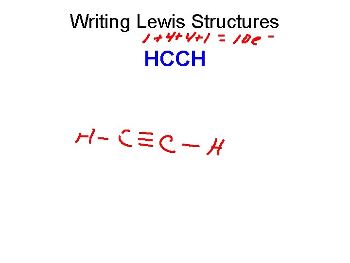 Writing Lewis Structures HCCH 