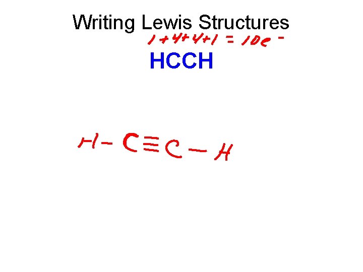 Writing Lewis Structures HCCH 