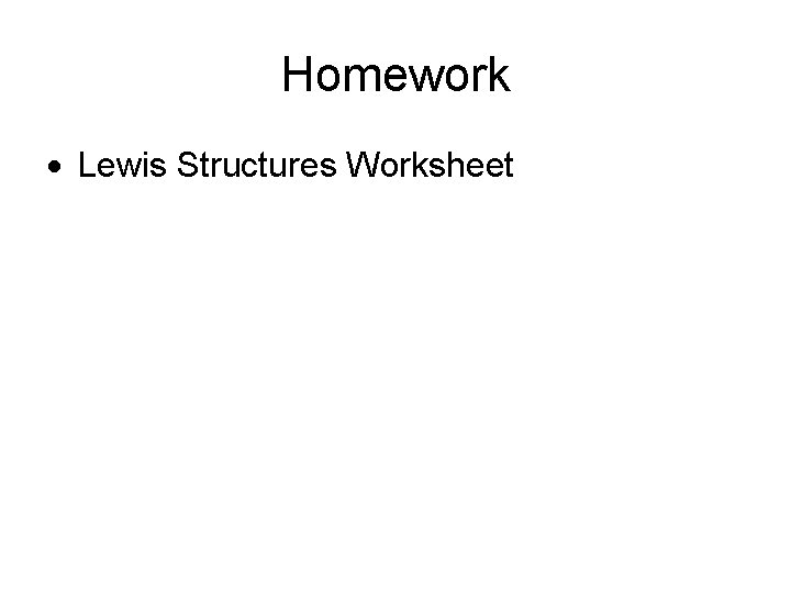 Homework Lewis Structures Worksheet 