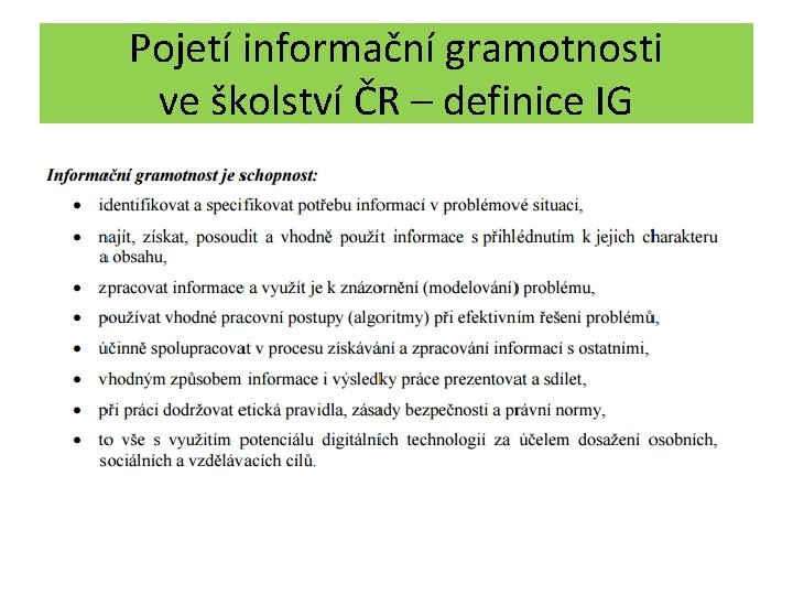 Pojetí informační gramotnosti ve školství ČR – definice IG 