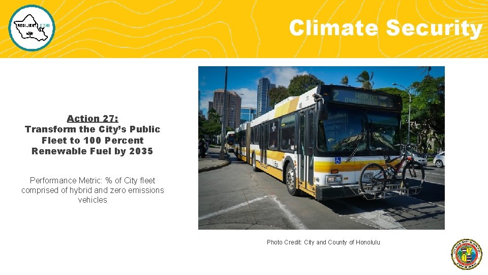 Climate Security Action 27: Transform the City’s Public Fleet to 100 Percent Renewable Fuel