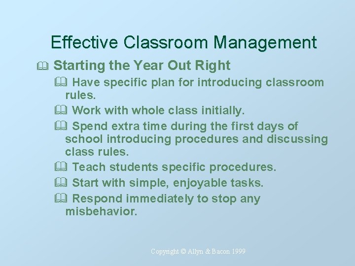 Effective Classroom Management & Starting the Year Out Right & Have specific plan for