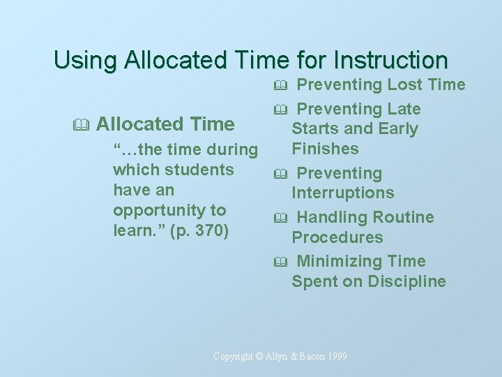 Using Allocated Time for Instruction Preventing Lost Time & Preventing Late & Allocated Time