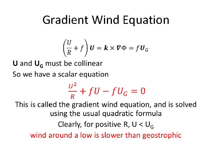 Gradient Wind Equation • 