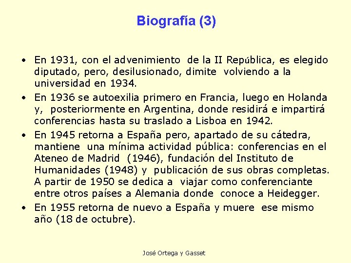 Biografía (3) • En 1931, con el advenimiento de la II República, es elegido