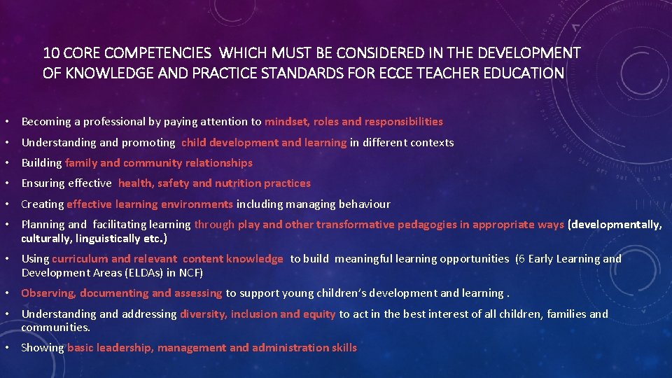10 CORE COMPETENCIES WHICH MUST BE CONSIDERED IN THE DEVELOPMENT OF KNOWLEDGE AND PRACTICE