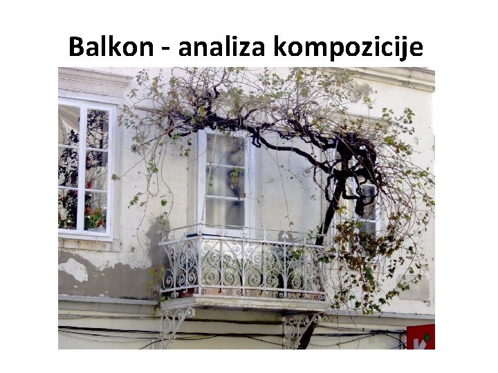Balkon - analiza kompozicije 