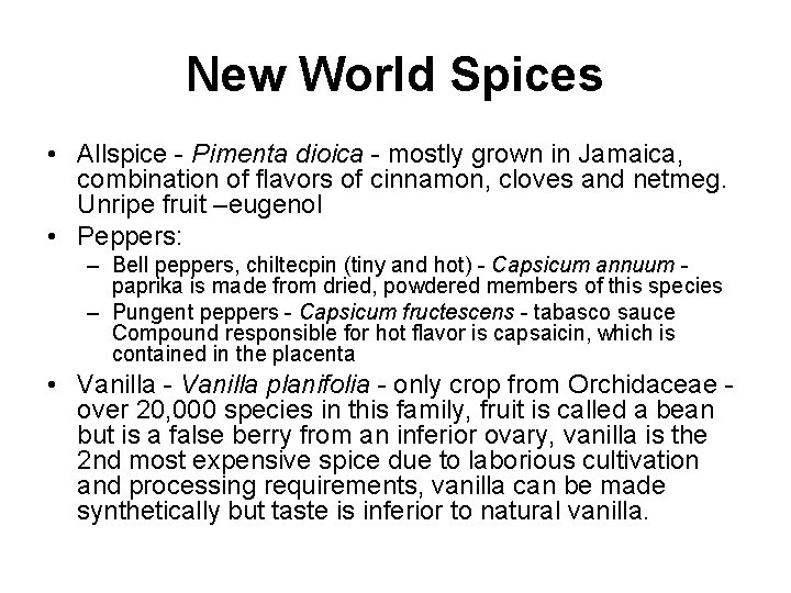 New World Spices • Allspice - Pimenta dioica - mostly grown in Jamaica, combination