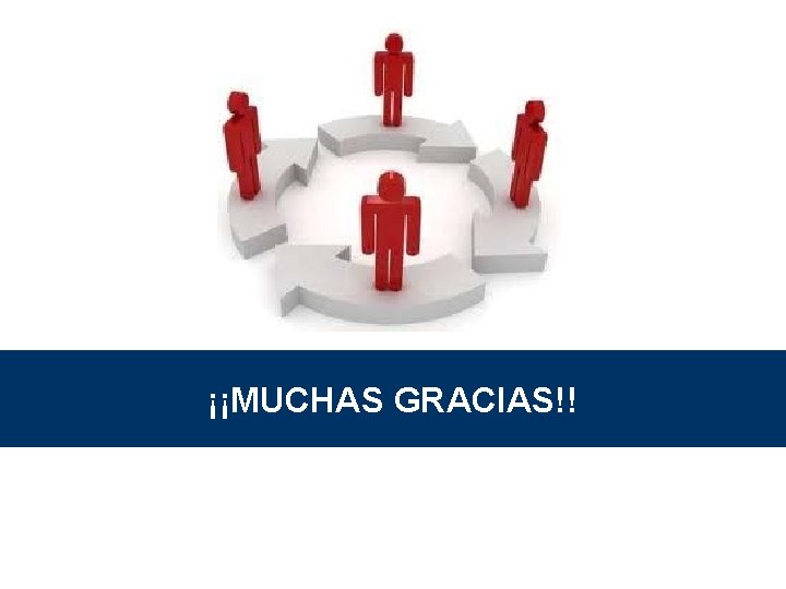 ¡¡MUCHAS GRACIAS!! 