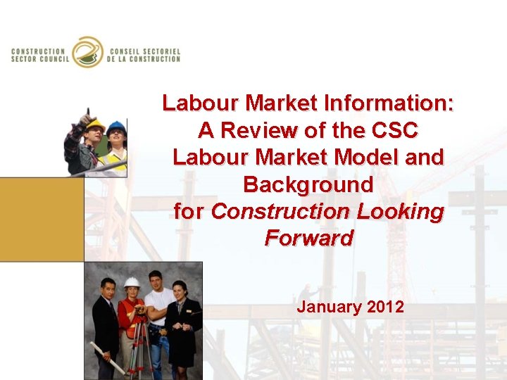 Labour Market Information: A Review of the CSC Labour Market Model and Background for