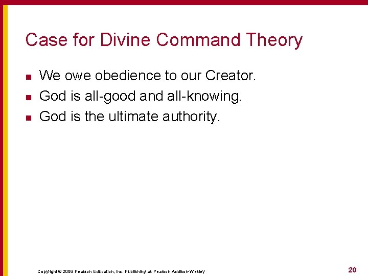 Case for Divine Command Theory n n n We owe obedience to our Creator. Case for Divine Command Theory n n n We owe obedience to our Creator.